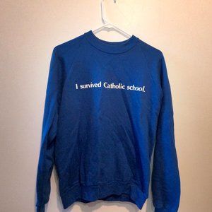 I SURVIVED CATHOLIC SCHOOL